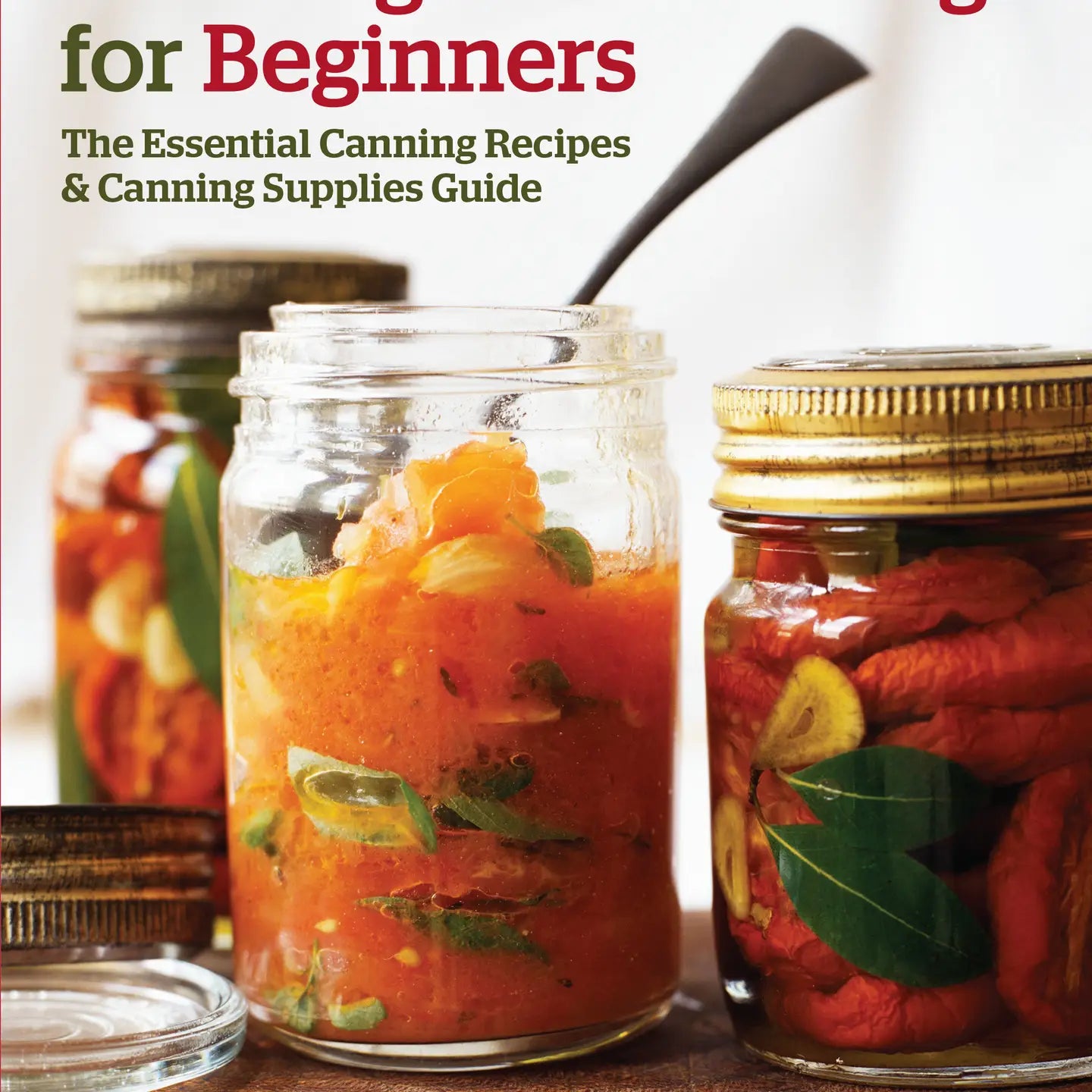 Canning and Preserving For Beginners