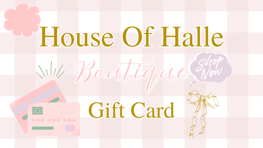 House Of Halle Boutique Gift Card