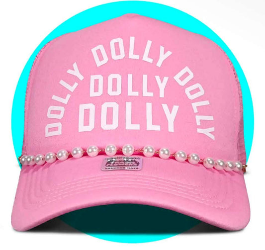 Dolly Dolly Dolly Trucker Hat - PREORDER