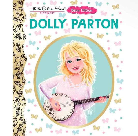 Dolly Parton: Baby Edition (A Little Golden Book Biography) - PREORDER