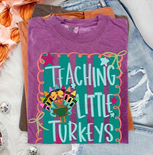 Teaching Little Turkeys Tee On Comfort Colors - PREORDER